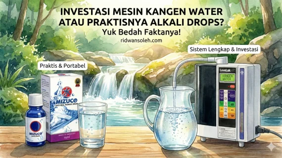 Pilih Mana: Investasi Mesin Kangen Water atau Praktisnya Alkali Drops? Yuk, Bedah Faktanya!